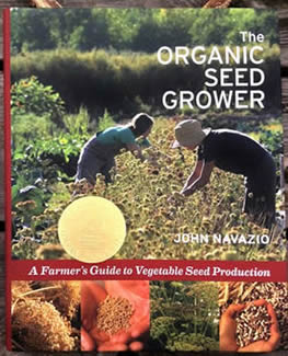 Organic Seed Grower by John Navazio